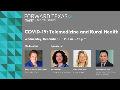 TAMEST Conversation on COVID-19: Telemedicine and Rural Health