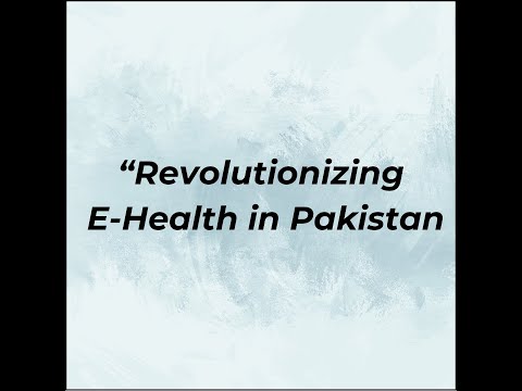 How E-Health is Transforming Pakistan’s Medical Landscape