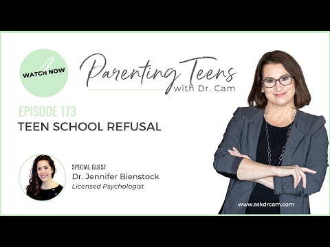 Teen School Refusal with Dr. Jennifer Bienstock